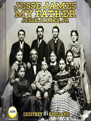 cover image of Jesse James My Father